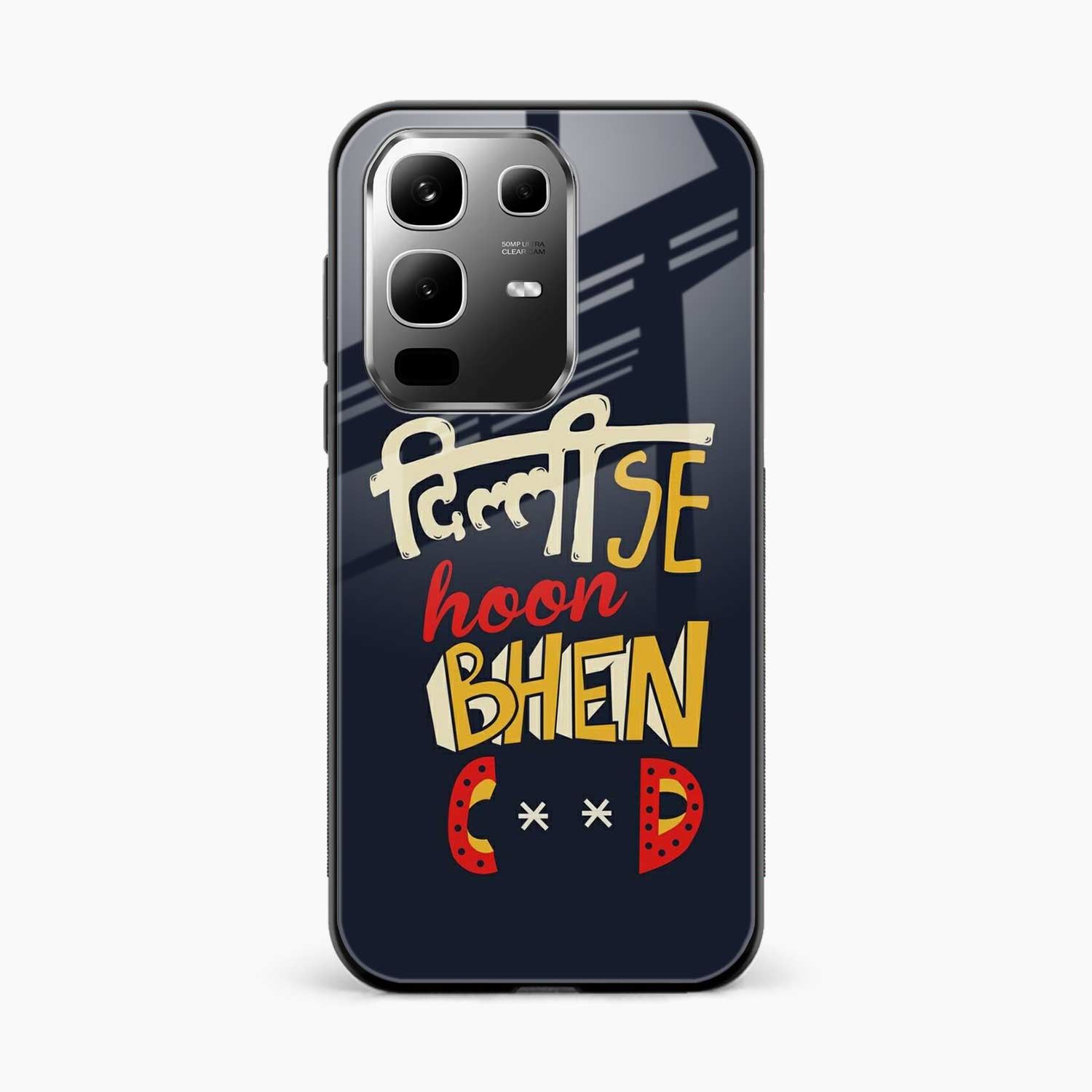 Dilli SE Hun Infinix Note 50s 5G Plus Back Cover