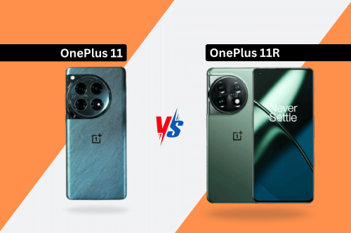 OnePlus 11 vs OnePlus 11R: Which Model Wins in Performance and Price?