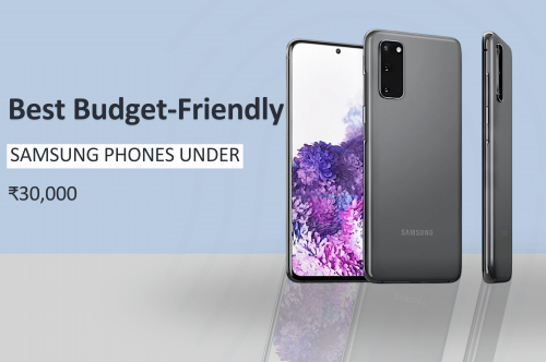 4 Budget Friendly Samsung Phones Under 30000